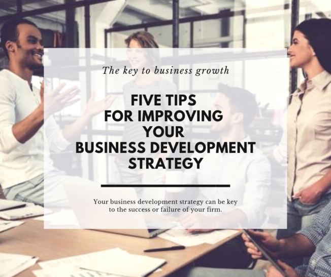 Desktop five tips for improving your business development strategy