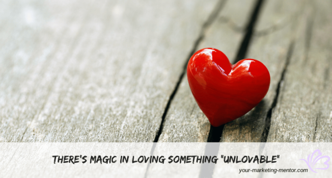 Desktop day4there s magic in loving something unlovable min