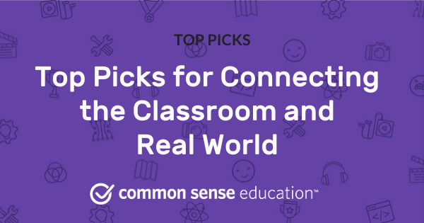 Desktop top picks for connecting classroom and real world