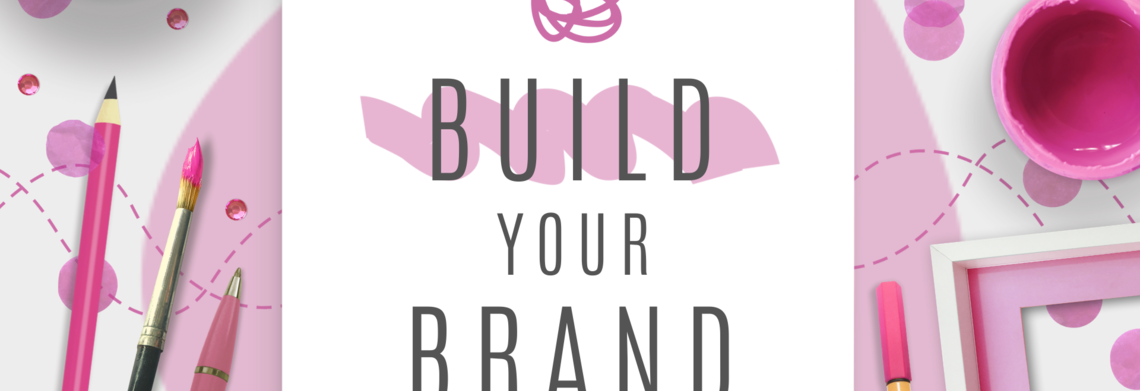 Show 02 build your brand